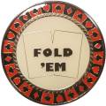 Kartenwache "HOLD'EM FOLD'EM" - aus Metall - 2 verschiedene Seiten - 50 mm Durchmesser.